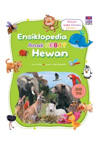 Ensiklopedia Anak Hebat : Hewan Edisi 2019