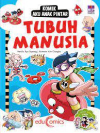 Komik Aku Anak Pintar : Tubuh Manusia