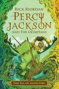 Percy Jackson and The Olympians 2 : The Sea of Monsters