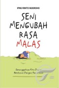 Seni Mengubah Rasa Malas