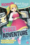 Kecil-Kecil Punya Karya: Cyber Adventure