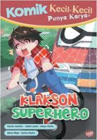 Kecil-Kecil Punya Karya: Klakson Superhero