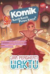 Kecil-Kecil Punya Karya: Jam Penghenti Waktu