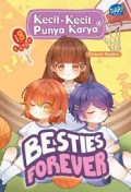 Kecil-Kecil Punya Karya: Besties Forever