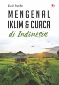 Mengenal Iklim & Cuaca Di Indonesia