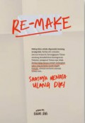 Re-Make : Saatnya Menata Ulang Diri