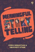 Meaningful Storytelling