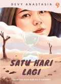 Satu Hari Lagi : Taste The Fear And Do It Anyway