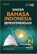 Binder Bahasa Indonesia Berdiferensiasi 2 Untuk SMP/MTs Kelas VIII Kurikulum Merdeka