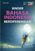 Binder Bahasa Indonesia Berdiferensiasi 3 Untuk SMP/MTs Kelas IX Kurikulum Merdeka