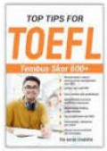 Top Tips For TOEFL Tembus Skor 600+