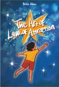 The Art of Law of Attraction