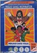 Pendidikan Agama Katolik dan Budi Pekerti Kelas VII Semester 2 : Yesus Sang Inspirator Belajar dari Yesus