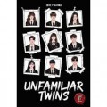 Unfamiliar Twins