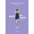 Hidup Apa Adanya : I Decided to Live as Myself
