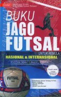 Buku Jago Futsal untuk Pemula