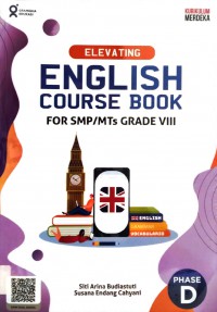 Elevating English Course Book For SMP/MTs Grade VIII Fase D Kurikulum Merdeka