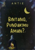 Bintang, Pundakmu Aman?
