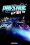 Prestige : Race With You