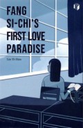 Fang Si-Chi's First Love Paradise
