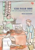 Kios Pasar Sore Dan Cerita Orang-Orang Biasa Lainnya