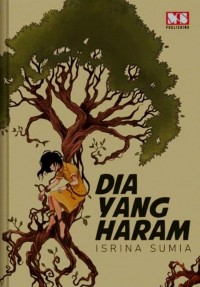 Dia Yang Haram