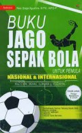 Buku Jago Sepak Bola untuk Pemula