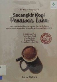 35 Kisah Inspiratif Secangkir Kopi Penawar Luka