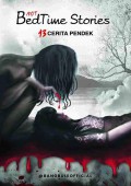 Not Bedtime Stories : 13 Cerita Pendek