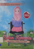 Bulan Karunia: Keajaiban Tanpa Dua Kaki