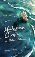 Muhibah Cinta Di Selat Malaka