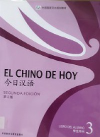 Jin Ri Han Yu Xue Sheng Yong Shu 3 Di 2 Ban+CD = El Chino De Hoy Libro Del Alumno 3 Segunda Edici