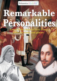 Britannica Family : Remarkable Personalities