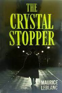 The Crystal Stopper