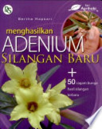 Menghasilkan Adenium Silangan Baru