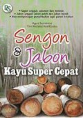 Sengon & Jabon Kayu Super Cepat