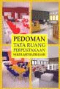 Pedoman Tata Ruang Perpustakaan Sekolah/ Madrasah