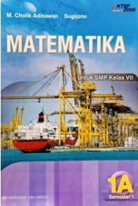 Matematika 1A Semester 1 Untuk SMP Kelas VII Semester 1