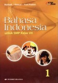 Bahasa Indonesia 1 Untuk SMP Kelas VII