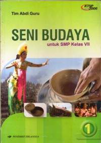 Seni Budaya 1 Untuk SMP Kelas VII