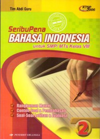 Seribu Pena Bahasa Indonesia 2 Untuk SMP/MTs Kelas VIII