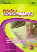 Seribu Pena Bahasa Indonesia 3 Untuk SMP/MTs Kelas IX