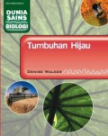 Dunia Sains Biologi: Tumbuhan Hijau