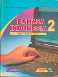 Bahasa Indonesia 2 SMP Kelas VIII