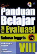 Panduan Belajar Dan Evaluasi Bahasa Inggris VIII SMP + CD