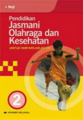 Pendidikan Jasmani Olahraga Dan Kesehatan 2 Untuk SMP Kelas VIII