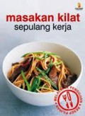 Masakan Kilat Sepulang Kerja