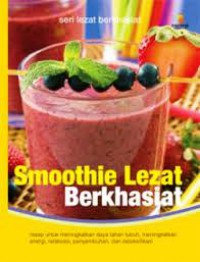 Smoothie Lezat Berkhasiat