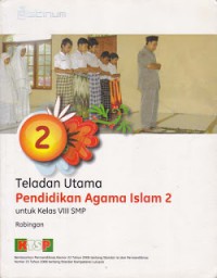 Teladan Utama Pendidikan Agama Islam 2 Untuk Kelas VIII SMP