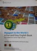 Passport To The World 1 A Fun And Easy English Book For Grade VII Of Junio High Schools